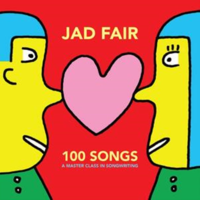 FAIR, JAD | 100 SONGS (A MASTER CLASS IN SONGWRITING) (RED & YELLOW VINYL/2LP) | VINYL RECORD (LP)