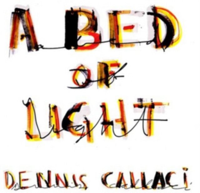CALLACI, DENNIS | BED OF LIGHT | VINYL RECORD (LP)