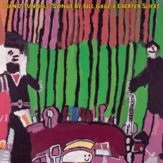 GAGE, BILL & CHEATER SLICKS | PIANO TUNNELS | VINYL RECORD (LP)
