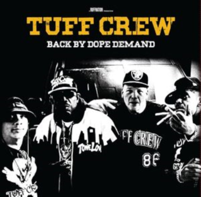 TUFF CREW | BACK BY DOPE DEMAND | VINYL RECORD (LP)