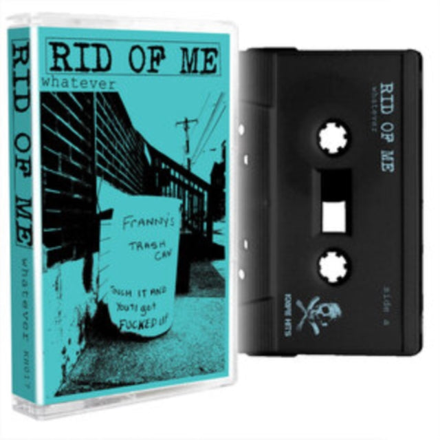 RID OF ME | WHATEVER | MUSIC CASSETTE