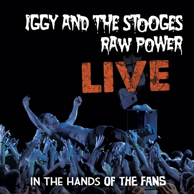 IGGY & THE STOOGES | RAW POWER LIVE: IN THE HANDS OF THE FANS (POWDER BLUE VINYL) (I) | VINYL RECORD (LP)