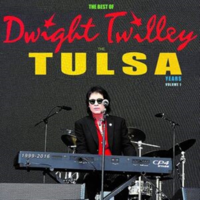 TWILLEY, DWIGHT | BEST OF DWIGHT TWILLEY THE TULSA YEARS 1999-2016: VOL 1 | VINYL RECORD (LP)