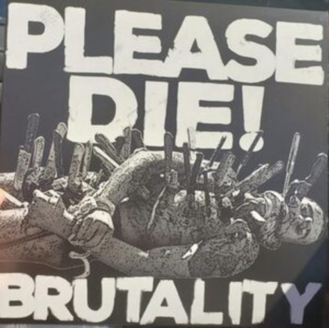 PLEASE DIE | BRUTALITY | VINYL RECORD (LP)
