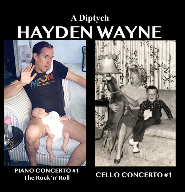 WAYNE, HAYDEN | DIPTYCH: PIANO CONCERTO #1, CELLO CONCERTO #1 | CD