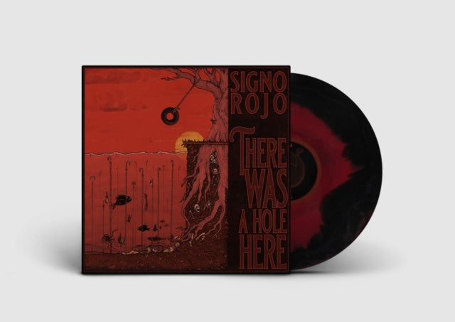 SIGNO ROJO | THERE WAS A HOLE HERE | VINYL RECORD (LP)