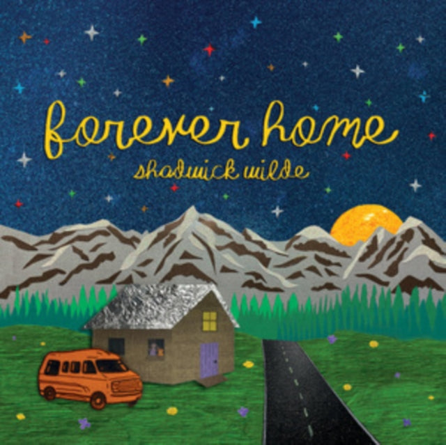 WILDE, SHADWICK | FOREVER HOME | VINYL RECORD (LP)