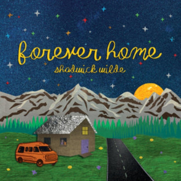 WILDE, SHADWICK | FOREVER HOME | VINYL RECORD (LP)