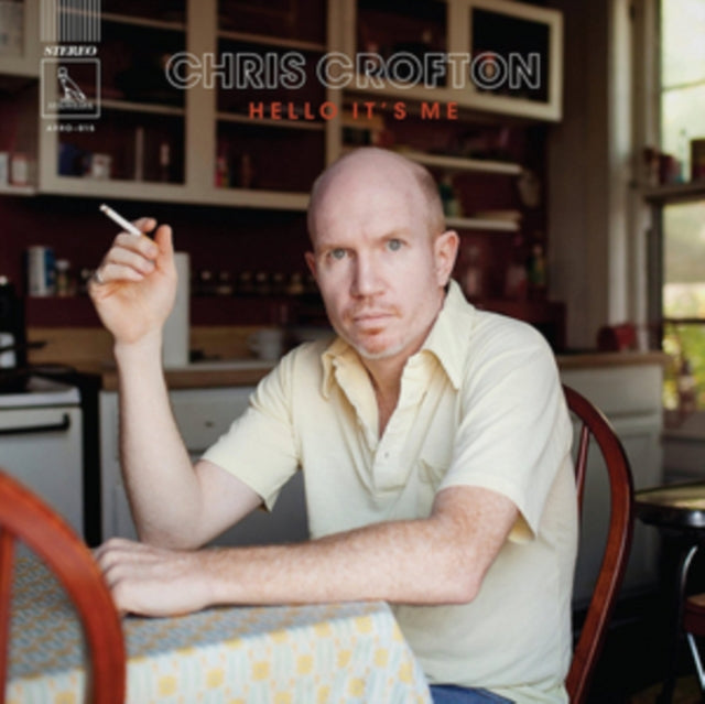 CROFTON, CHRIS | HELLO IT'S ME | VINYL RECORD (LP)
