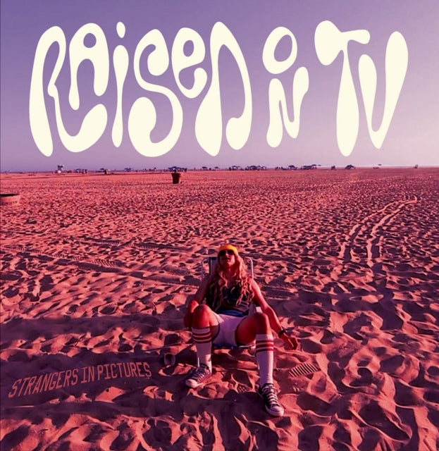 RAISED ON TV | STRANGERS IN PICTURES | VINYL RECORD (LP)