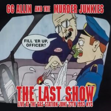 LAST SHOW: LIVE AT THE GAS STATION JUNE 27TH 1993 NYC | 7IN VINYL