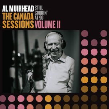 STILL COOKIN AT 90: THE CANADA SESSIONS, VOL. 2 | VINYL RECORD (LP)