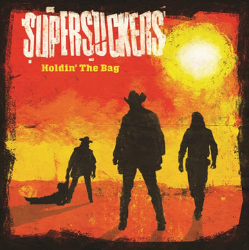 SUPERSUCKERS | HOLDIN' THE BAG | VINYL RECORD (LP)
