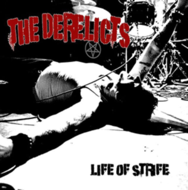 DERELICTS | LIFE OF STRIFE | VINYL RECORD (LP)