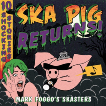 MARK FOGGOS SKASTERS | SKA PIG RETURNS | VINYL RECORD (LP)