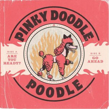 PINKY DOODLE POODLE | ARE YOU READY? | 7IN VINYL