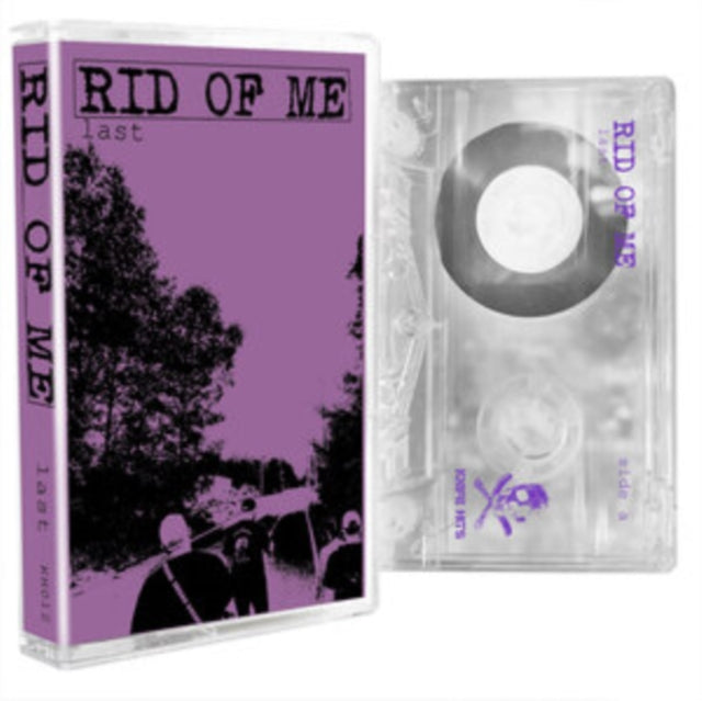 RID OF ME | LAST | MUSIC CASSETTE