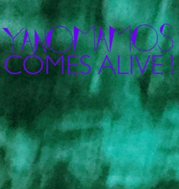 YANOMAMOS | COMES ALIVE | VINYL RECORD (LP)