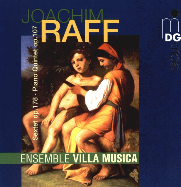 ENSEMBLE VILLA MUSICA | RAFF: SEXTET OP 178 | CD