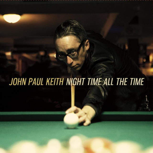 KEITH, JOHN PAUL | NIGHT TIME ALL THE TIME | 7IN VINYL