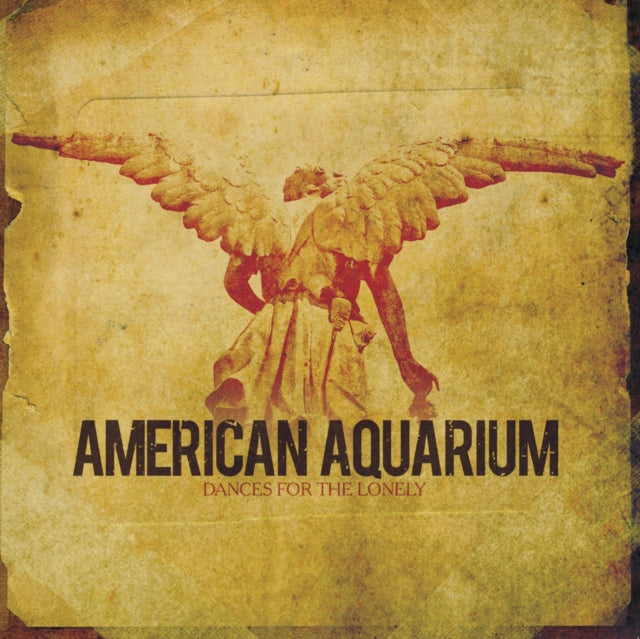 AMERICAN AQUARIUM | DANCES FOR THE LONELY | VINYL RECORD (LP)