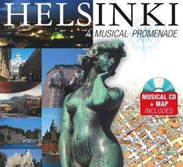 UNKNOWN | HELSINKI A MUSICAL PROMENADE | CD