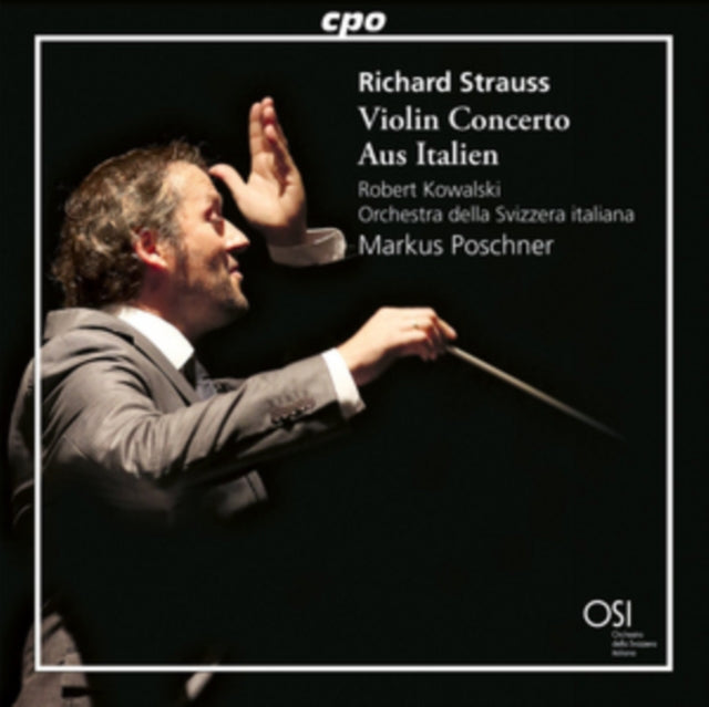 STRAUSS, RICHARD | RICHARD STRAUSS: VIOLIN CONCERTO/AUS ITALIEN | CD