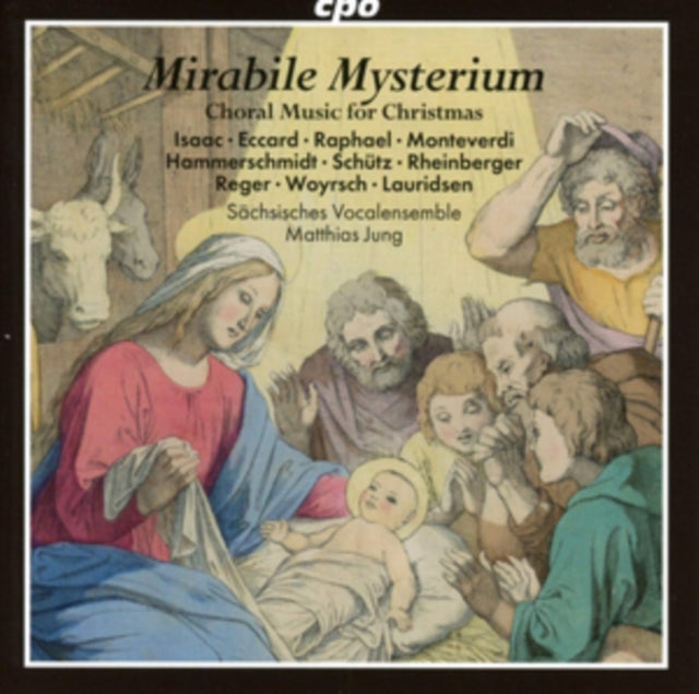 SACHSISCHES VOCALENSEMBLE | SACHSISCHES VOCALENSEMBLE: MIRABILE MYSTERIUM - CHORAL MUSIC FOR CHRISTMAS | CD