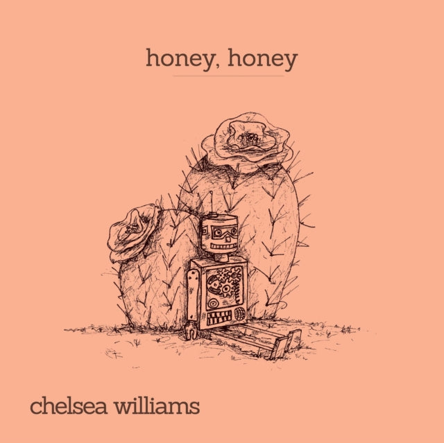 WILLIAMS, CHELSEA | HONEY, HONEY | 7IN VINYL