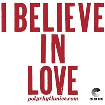 POLYRHYTHMICS; LUCKY BROWN | I BELIEVE IN LOVE | 7IN VINYL