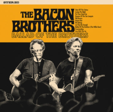 BACON BROTHERS | BALLAD OF THE BROTHERS | VINYL RECORD (LP)