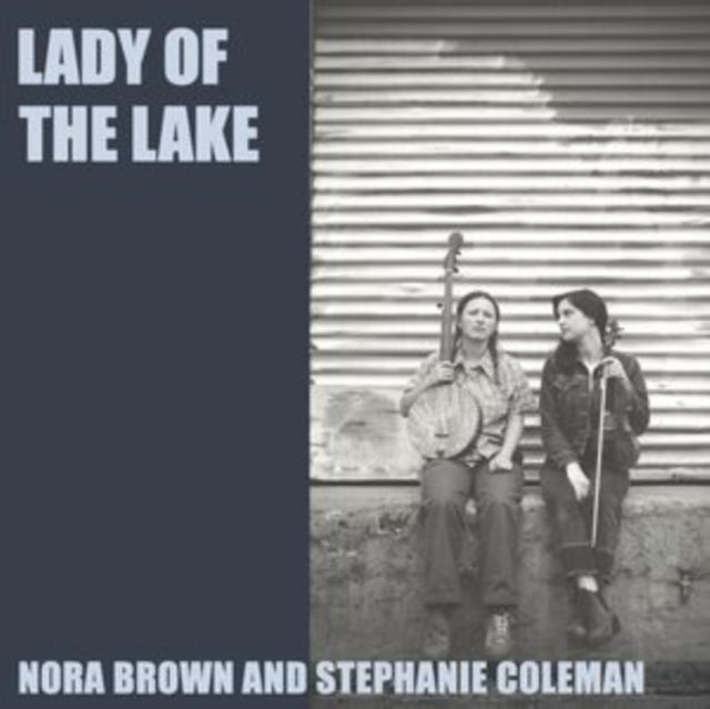 BROWN, NORA; STEPHANIE COLEMAN | LADY OF THE LAKE | 10IN VINYL