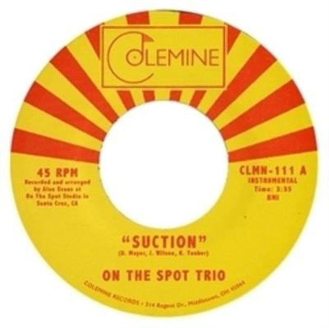 ON THE SPOT TRIO | SUCTION / CRITICALLY ACCLAIMED | 7IN VINYL