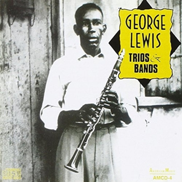 LEWIS, GEORGE | TRIOS & BANDS | CD