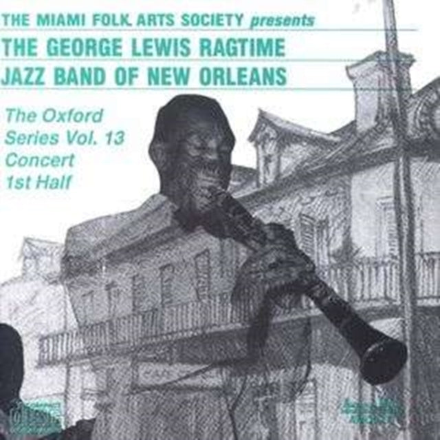 LEWIS, GEORGE | GEORGE LEWIS RAGTIME JAZZ BAND OF NEW ORLEANS: OXFORD SERIES VOL.13 | CD