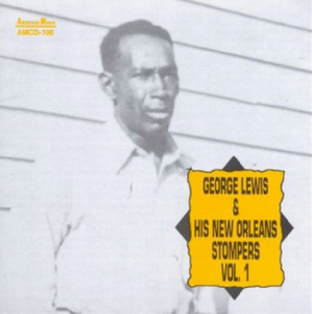 LEWIS, GEORGE | AND HIS NEW ORLEANS STOMPERS VOL.1 | CD