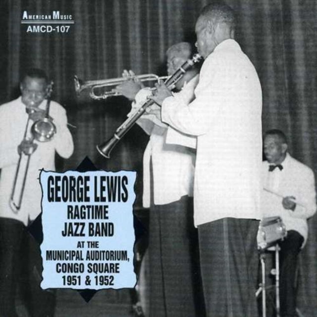 LEWIS, GEORGE | GEORGE LEWIS AT CONGO SQUARE | CD