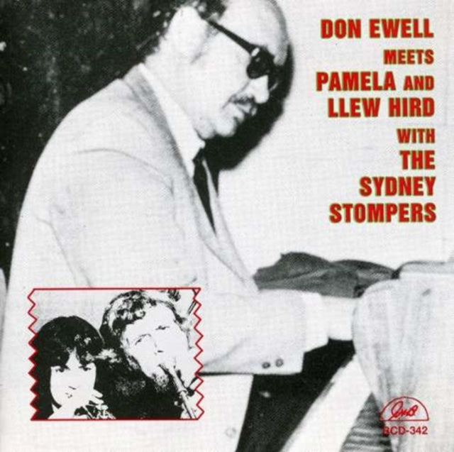 EWELL, DON | MEETS PAMELA & LLEW HIRD W. THE SYDNEY STOMPERS | CD