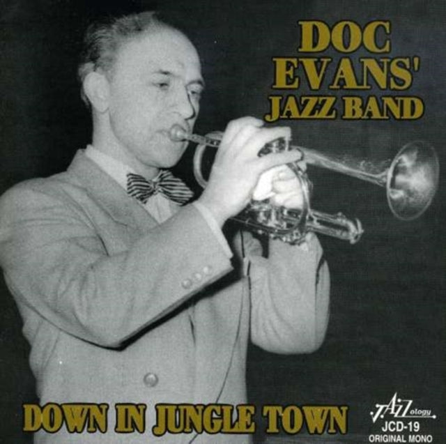 EVANS, DOC | DOWN IN JUNGLE TOWN | CD