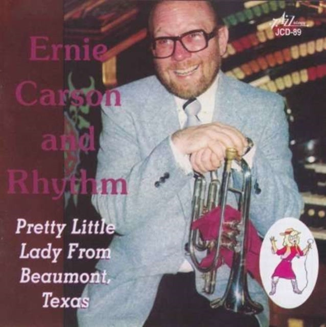 CARSON, ERNIE & RHYTHM | PRETTY LITTLE LADY FROM BEAUMONT TEXAS | CD