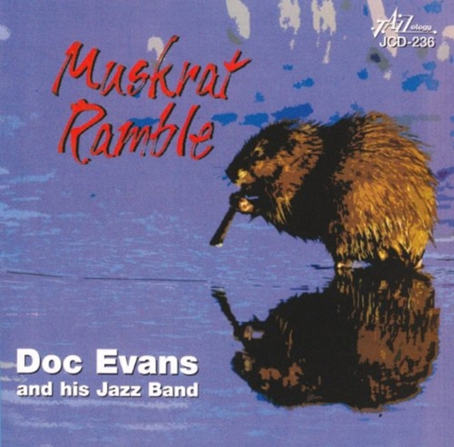 EVANS, DOC & HIS JAZZ BAND | MUSKRAT RAMBLE | CD