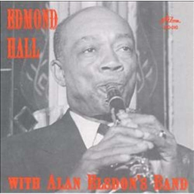 HALL, EDMOND ELSDON, ALAN | EDMOND HALL WITH ALAN ELSDON'S BAND | CD