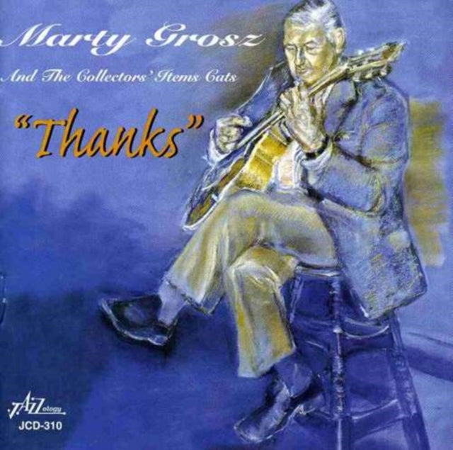 GROSZ, MARTY COLLECTORS' ITEM CATS | THANKS | CD