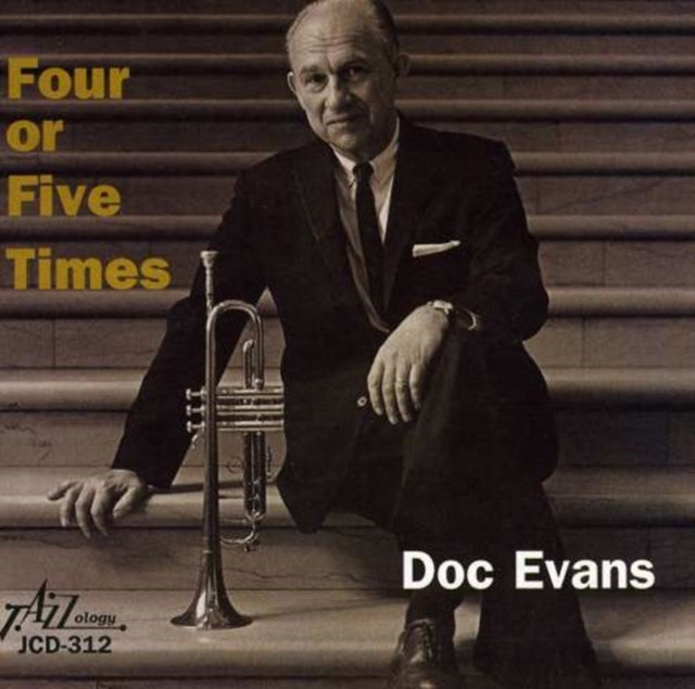 EVANS, DOC | FOUR OR FIVE TIMES | CD