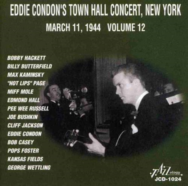 CONDON, EDDIE | TOWN HALL CONCERT VOL.12 NEW YORK  MARCH 11 1944 | CD