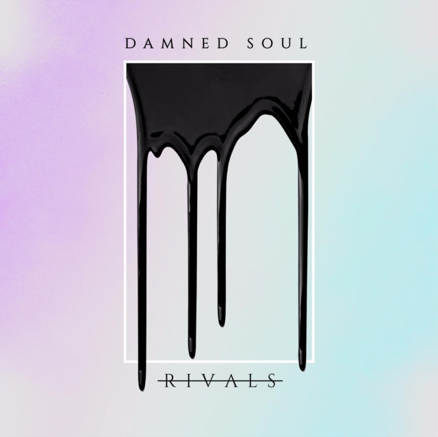 RIVALS | DAMNED SOUL | VINYL RECORD (LP)