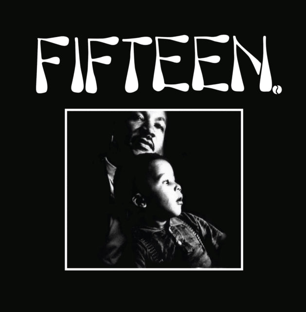 FIFTEEN | FIFTEEN | 7IN VINYL