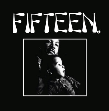 FIFTEEN | FIFTEEN | 7IN VINYL