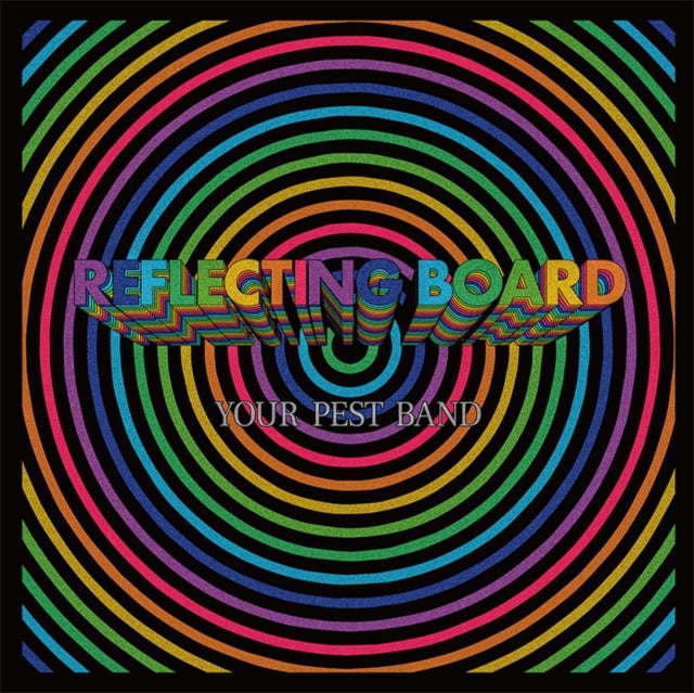 YOUR PEST BAND | REFLECTING BOARD | VINYL RECORD (LP)