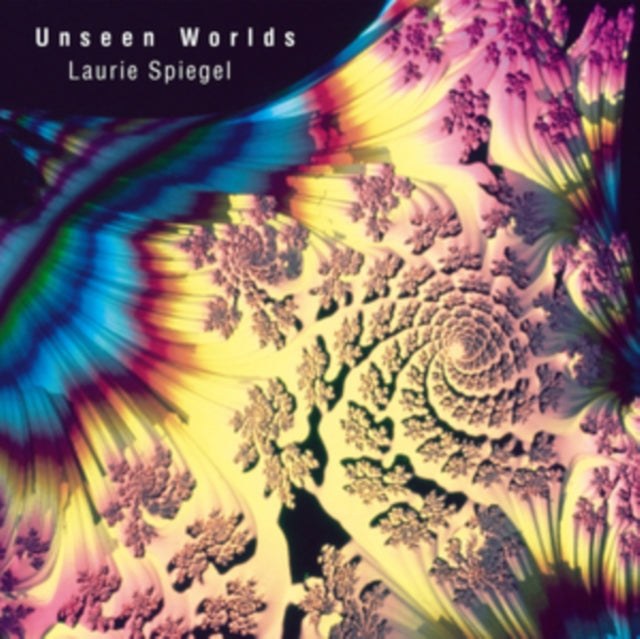 SPIEGEL, LAURIE | UNSEEN WORLDS (2LP) | VINYL RECORD (LP)